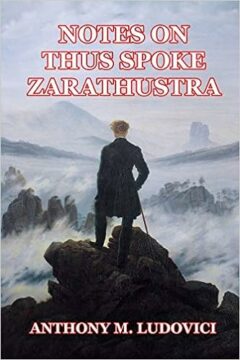 Notes on thus spoke Zarathustra