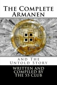 The Complete Armanen and The Untold Story